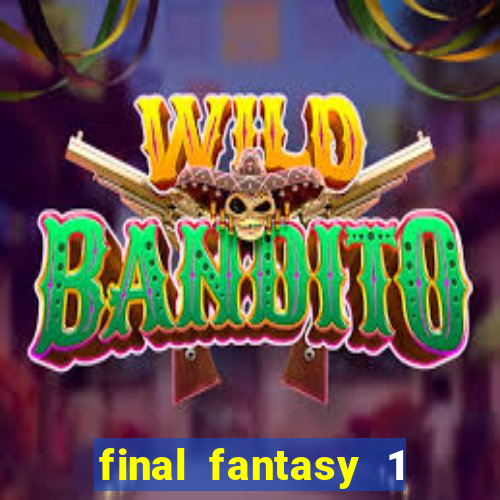 final fantasy 1 psp iso pt-br